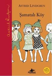 Pegasus Yayınları - Pegasus Yayınları Şamatalı Köy - Astrid Lindgren