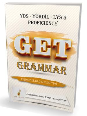 Pelikan Yayınları YDS YÖKDİL LYS5 PROFICIENCY Get Grammar Eksiksiz Dil Bilgisi Öğretimi Soru Bankası - 1