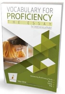 Pelikan Yayınları Vocabulary for Proficiency the Essay - 1