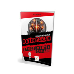 Pelikan Yayıncılık - Pelikan Yayınları Beyin Yakan Tamamı Çözümlü Sayısal Mantık Soruları