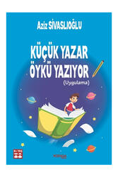 Postiga Yayınları - Postiga Yayınları Küçük Yazar Öykü Yazıyor