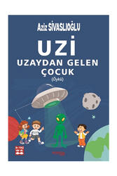 Postiga Yayınları - Postiga Yayınları Uzi Uzaydan Gelen Çocuk