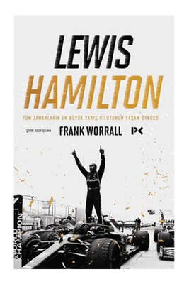 Profil Kitap Lewis Hamilton: Tüm Zamanların En Büyük Yarış Pilotunun Yaşam Öyküsü - 1