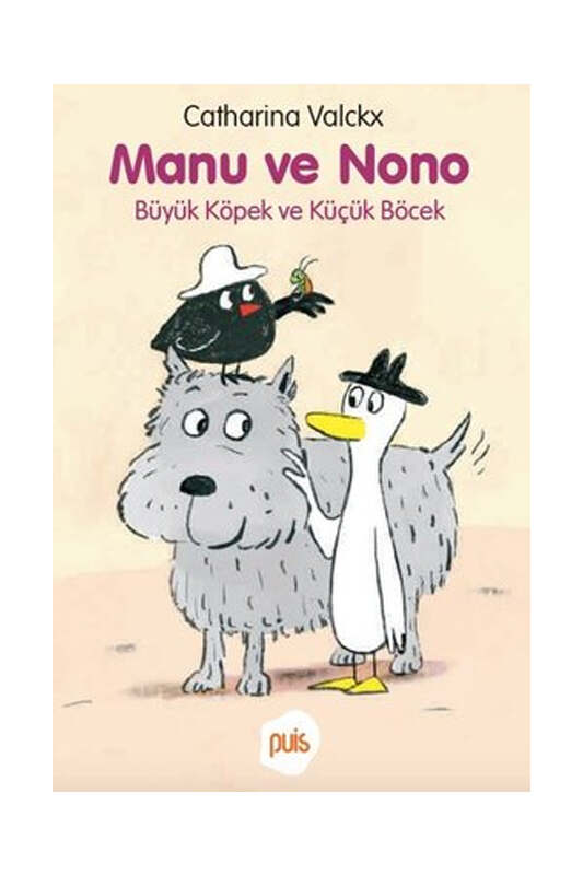 Puis Yayınları Manu ve Nono - Büyük Köpek ve Küçük Böcek