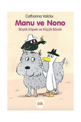 Puis Yayınları Manu ve Nono - Büyük Köpek ve Küçük Böcek - Puis Yayınları