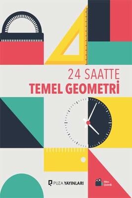 Puza Yayınları 24 Saatte Temel Geometri - 1