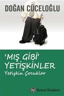 ​Mış Gibi Yetişkinler (Yetişkin Çocuklar) Remzi Kitabevi - 1