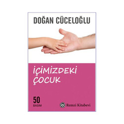 İçimizdeki Çocuk - Remzi Kitabevi - Remzi Kitabevi