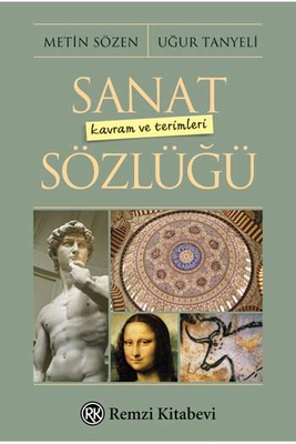 Sanat Kavram ve Terimleri Sözlüğü Remzi Kitabevi - 1