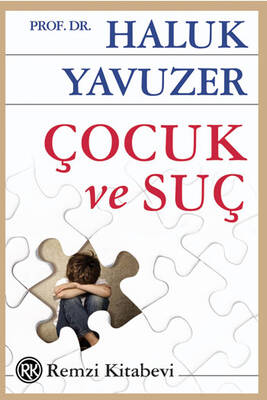 Çocuk ve Suç Remzi Kitabevi - 1