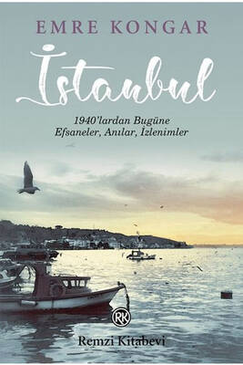 İstanbul 1940'lardan Bugüne Efsaneler Anılar İzlenimler Remzi Kitabevi - 1