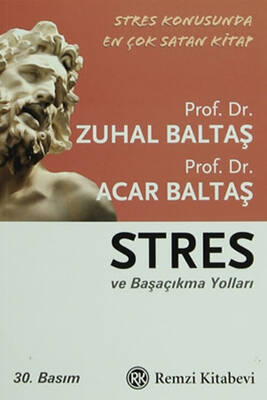 Stres ve Başaçıkma Yolları Remzi Kitabevi - 1