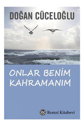 Remzi Yayınları Onlar Benim Kahramanım - Remzi Kitabevi