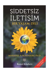 Remzi Kitabevi Şiddetsiz İletişim-Bir Yaşam Dili - Remzi Kitabevi