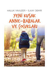 Remzi Kitabevi - Remzi Kitabevi Yeni Kuşak Anne-Babalar ve Çocukları