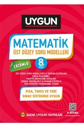 Sadık Uygun Yayınları 8. Sınıf Matematik Çözümlü Üst Düzey Soru Modelleri - Sadık Uygun Yayınları