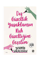 Sahi Kitap - Sahi Kitap Dış Güzellik Yasaklansın Ruh Güzelliğine Geçelim
