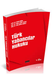 Savaş Yayınları 2024 Türk Yabancılar Hukuku 8.Baskı (Vahit Doğan) - Savaş Yayınevi