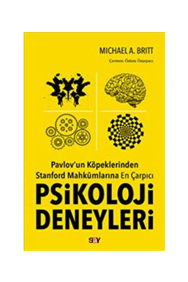 Say Yayınları Pavlov'un Köpeklerinden Stanford Mahkumlarına En Çarpıcı Psikoloji Deneyleri - 1