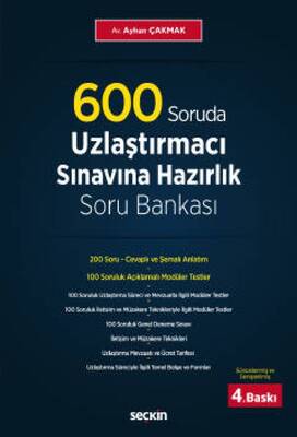 Seçkin 600 Soruda Uzlaştırmacılık Sınavı Hazırlık Soru Bankası - Ayhan Çakmak 4. Baskı Seçkin Yayınları - 1