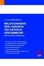Seçkin Yayıncılık - Seçkin Yayıncılık Milletlerarası Özel Hukukta Tek Satıcılık Sözleşmeleri Münhasır Bayilik Sözleşmeleri