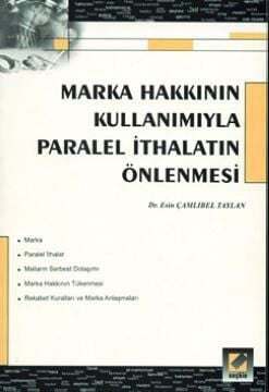 Seçkin Yayıncılık Marka Hakkının Kullanımıyla Paralel İthalatın Önlenmesi - 1