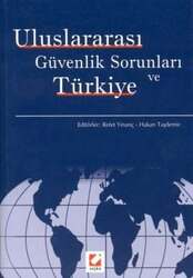 Seçkin Yayıncılık Uluslararası Güvenlik Sorunları ve Türkiye - Seçkin Yayıncılık