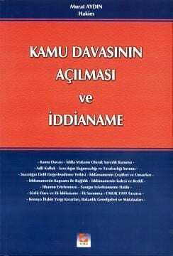 Seçkin Yayıncılık Kamu Davasının Açılması ve İddianame - 1