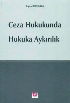 Seçkin Yayıncılık Ceza HukukundaHukuka Aykırılık - 1