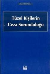 Seçkin Yayıncılık Tüzel Kişilerin Ceza Sorumluluğu - Seçkin Yayıncılık
