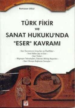 Seçkin Yayıncılık Türk Fikir ve Sanat Hukukunda Eser Kavramı - 1