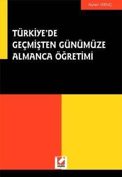 Seçkin Yayıncılık Türkiyede Geçmişten GünümüzeAlmanca Öğretimi - 1