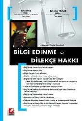 Seçkin Yayıncılık - Seçkin Yayıncılık Açıklamalı - Gerekçeli Bilgi Edinme ve Dilekçe Hakkı