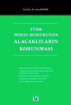 Seçkin Yayıncılık Türk Miras HukukundaAlacaklıların Korunması - 1