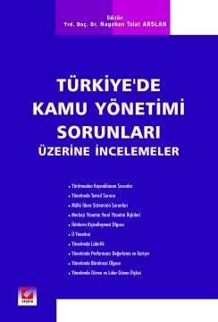 Seçkin Yayıncılık Türkiyede Kamu Yönetimi Sorunları Üzerine İncelemeler - 1