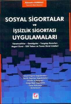 Seçkin Yayıncılık Sosyal Sigortalar ve İşsizlik Sigortası Uygulamaları - 1