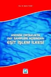 Seçkin Yayıncılık Eşit İşlem İlkesi Anonim Ortaklıkta Pay Sahipleri Açısından - Seçkin Yayıncılık
