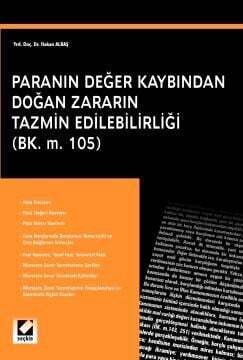 Seçkin Yayıncılık Paranın Değer Kaybından Doğan Zararın Tazmin Edilebilirliği - 1