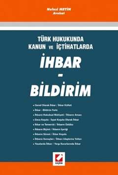 Seçkin Yayıncılık İçtihatlarlaİhbar - Bildirim - 1