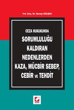 Seçkin Yayıncılık Kaza, Mücbir Sebep, Cebir ve Tehdit - 1