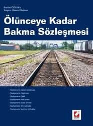 Seçkin Yayıncılık Ölünceye Kadar Bakma Sözleşmesi - Seçkin Yayıncılık