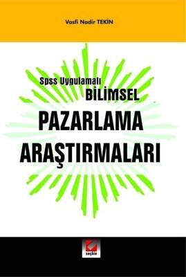 Seçkin Yayıncılık SPSS Uygulamalı Bilimsel Pazarlama Araştırmaları - 1