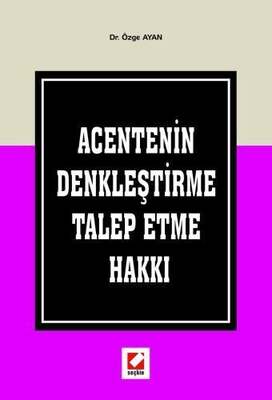 Seçkin Yayıncılık Acentenin Denkleştirme Talep Etme Hakkı - 1