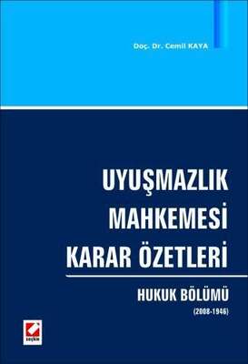 Seçkin Yayıncılık Uyuşmazlık Mahkemesi Karar Özetleri Hukuk Bölümü 2008-1946 - 1