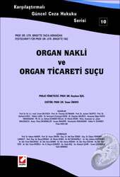 Seçkin Yayıncılık Organ Nakli ve Organ Ticaret Suçu - Seçkin Yayıncılık