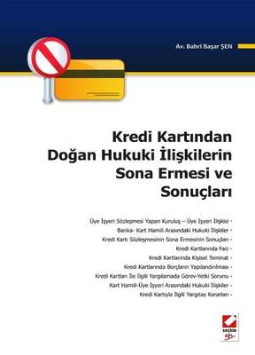 Seçkin Yayıncılık Kredi Kartından Doğan Hukuki İlişkilerin Sona Ermesi ve Sonuçları - 1