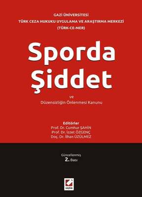 Seçkin Yayıncılık Sporda Şiddet ve Düzensizliğin Önlenmesi Kanunu - 1