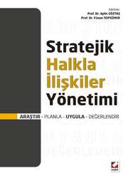 Seçkin Yayıncılık Stratejik Halkla İlişkiler Yönetimi Araştır - Planla - Uygula - Değerlendir - Seçkin Yayıncılık