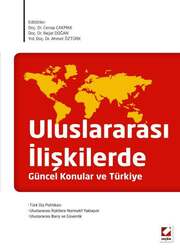 Seçkin Yayıncılık Uluslararası İlişkilerde Güncel Konular ve Türkiye - Seçkin Yayıncılık