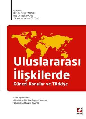 Seçkin Yayıncılık Uluslararası İlişkilerde Güncel Konular ve Türkiye - 1